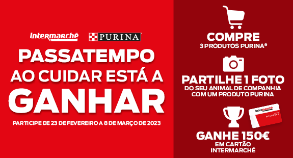 Ao cuidar está a ganhar – Purina e Intermarché