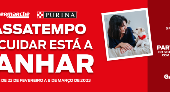 Ao cuidar está a ganhar – Purina e Intermarché