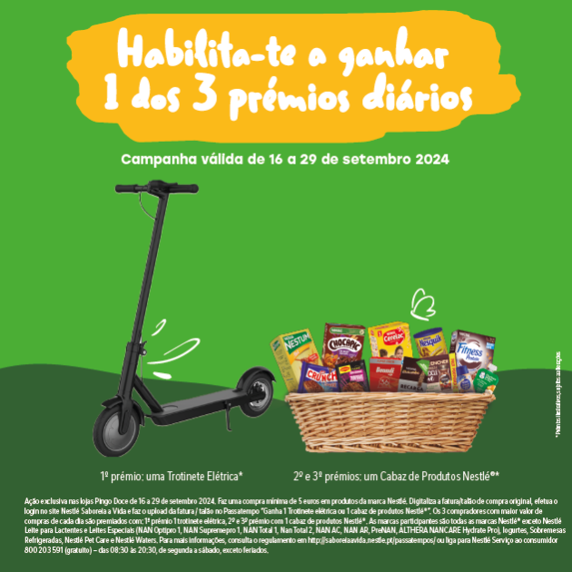 Habilita-te a ganhar Trotinetes Elétricas e Cabazes Nestlé®! 